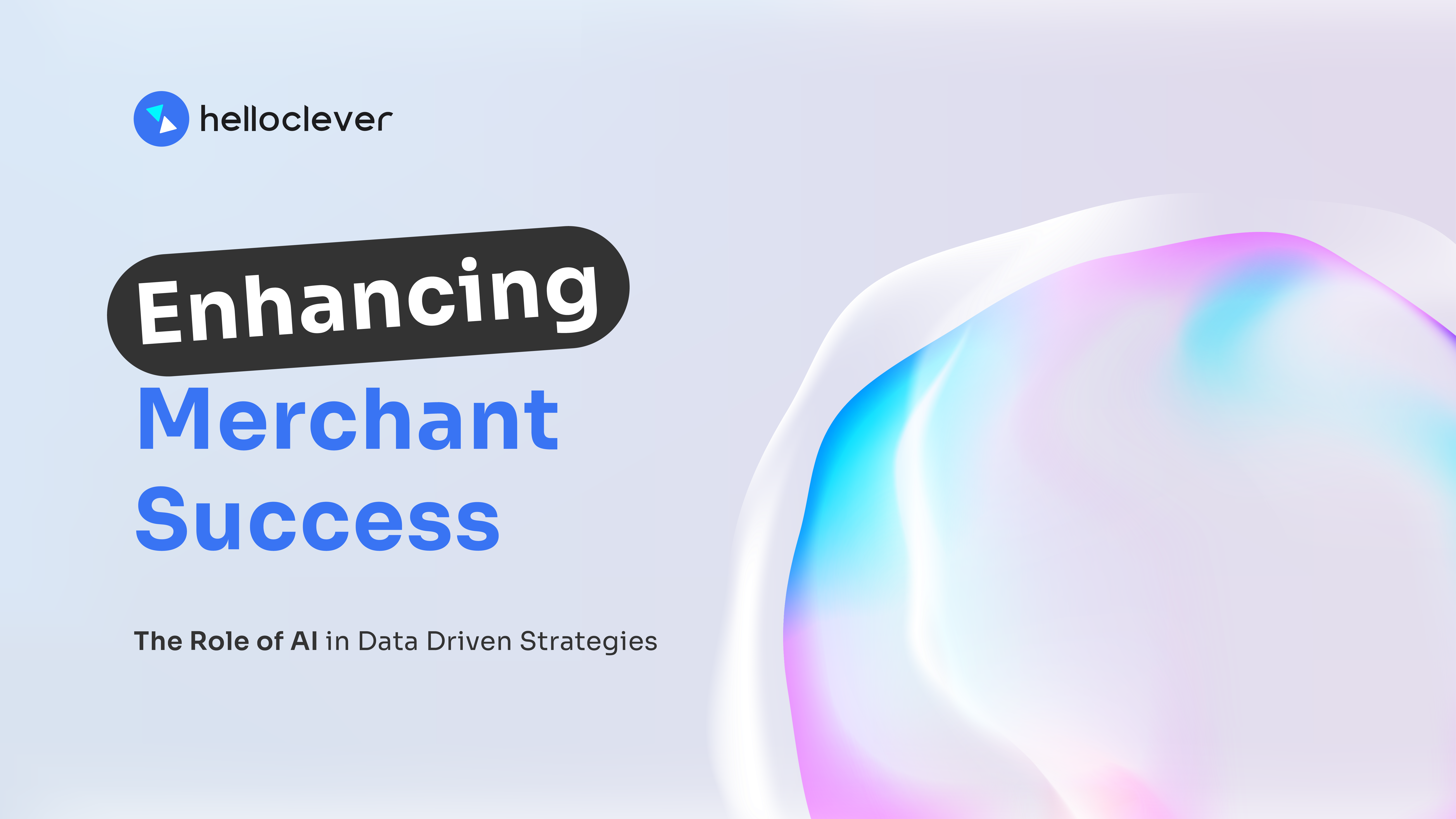 Enhancing Merchant Success: The Role of AI in Data-Driven Fintech Strategies.