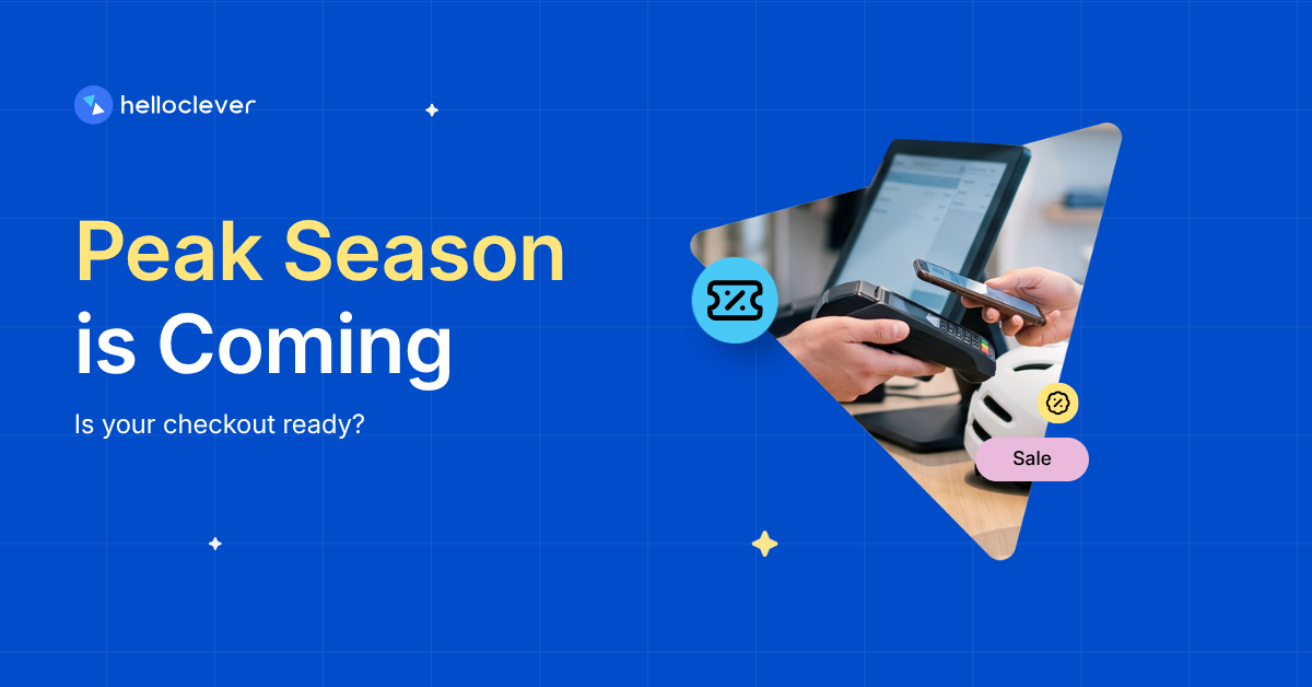 Peak Season Is Coming: Is Your Checkout Ready?